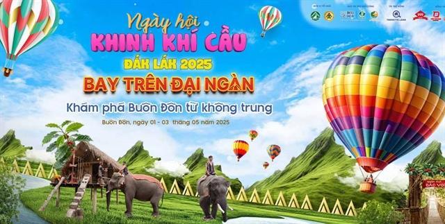Đắk Lắk Hot Air Balloon Festival 2025 to take place in Buôn Đôn